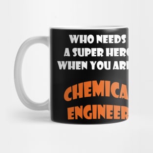 Iam  a chemical engineer T-shirts and more Mug